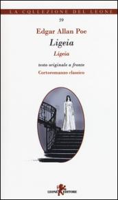 Ligeia. Testo inglese a fronte