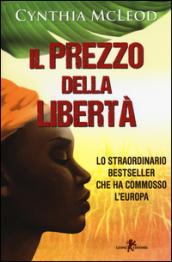 Il prezzo della libertà