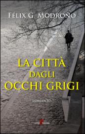 La città dagli occhi grigi