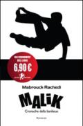 Malik. Cronache della banlieue