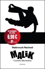 Malik. Cronache della banlieue