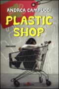 Plastic shop