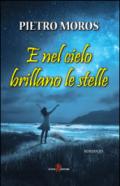 E nel cielo brillano le stelle