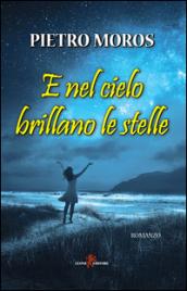 E nel cielo brillano le stelle