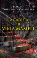 La caduta di villa Mameli