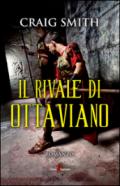 Il rivale di Ottaviano