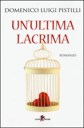 Un'ultima lacrima