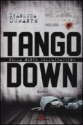 Tango down. Nella mente dell'assassino