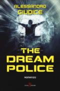 The dream police