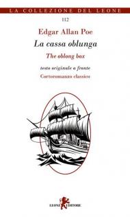 La cassa oblunga. Testo inglese a fronte. Ediz. bilingue