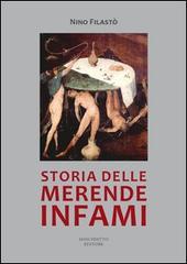 Storia delle merende infami