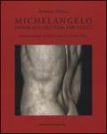 Michelangelo. Interpretations of David and Tondo Doni. Ediz. a colori