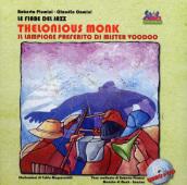 Thelonius Monk. Il lampione di mister Vudù. Ediz. illustrata. Con CD Audio