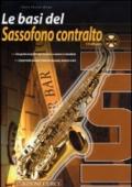 Le basi del sassofono contralto. Con CD Audio