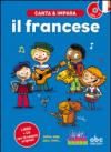 Canta e impara il francese! Con CD Audio