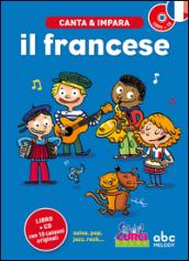 Canta e impara il francese! Con CD Audio