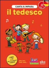 Canta e impara il tedesco! Con CD Audio