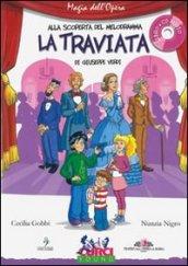 La Traviata di Giuseppe Verdi. Con CD Audio