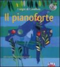 Il pianoforte. Il sogno del cavallino. Ediz. illustrata. Con CD Audio