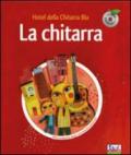 La chitarra. Hotel della chitarra blu. Ediz. illustrata. Con CD Audio