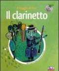 Il clarinetto. Il viaggio di Teo. Ediz. illustrata. Con CD Audio