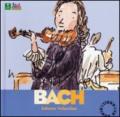 Bach. Alla scoperta dei compositori. Con CD