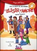 L'elisir d'amore di Gaetano Donizetti. Ediz. illustrata. Con CD Audio