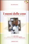 I suoni delle cose. Poetica del foto-suono tra filosofia, e(ste)tica e musica. Con DVD