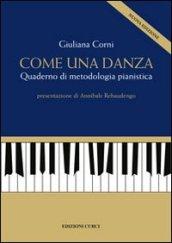 Come una danza. Quaderno di metodologia pianistica