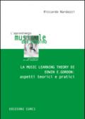 La music leraning theory di Edwin E. Gordon. Aspetti teorici e pratici