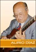Alirio Díaz. Il chitarrista dei due mondi