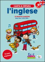 Canta e impara l'inglese! Con CD Audio