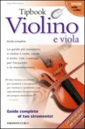 Tipbook violino e viola. Guida completa