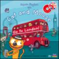 Imparo l'inglese con cat and mouse. Go to London! Con CD Audio