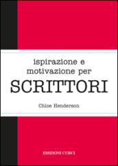 Ispirazione e motivazione per scrittori