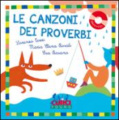 Le canzoni dei proverbi. Ediz. a colori. Con CD Audio