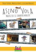 Asino vola. Maurizio e il tamburo magico. Ediz. illustrata