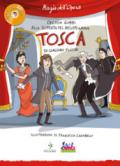 «Tosca» di Giacomo Puccini. Con CD-Audio