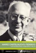 Mario Castelnuovo-Tedesco. Un fiorentino a Beverly Hills