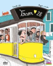 Tram 28. Ediz. a colori