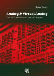 Analog & virtual analog. Come funziona un sintetizzatore
