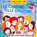 Le canzoni delle emozioni. I miei libri delle canzoni. Con CD-Audio