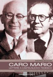 Caro Mario. Lettere a Castelnuovo-Tedesco