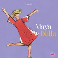 Maya balla. Ediz. a colori