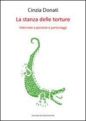 La stanza delle torture