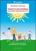 Diario di una bambina di sei anni e mezzo quasi sette