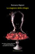 La stagione delle ciliegie