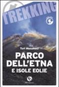 Parco dell'Etna e Isole Eolie