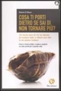 Cosa ti porti dietro se sai di non tornare più? 15 storie vere di chi ha deciso di mollare tutto e rifarsi una vita in un paese lontano