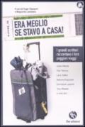 «Era meglio se stavo a casa». I grandi scrittori raccontano i loro peggiori viaggi